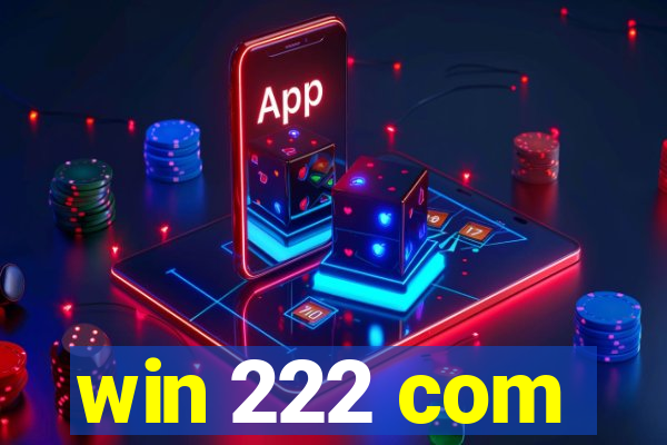 win 222 com